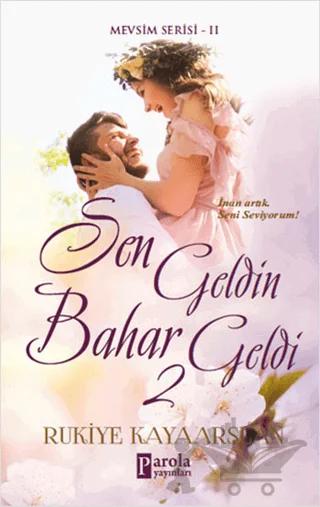 Sen Geldin Bahar Geldi 2