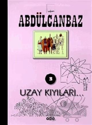 Abdülcanbaz - 3 Uzay Kıyıları
