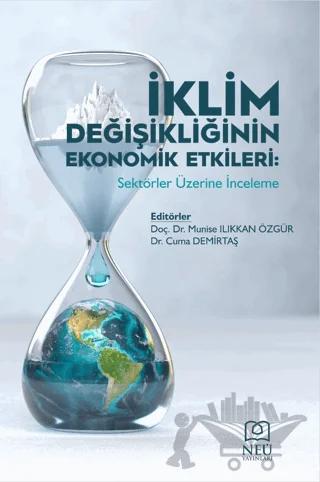 İklim Değişikliğinin Ekonomik Etkileri: Sektörler Üzerine İnceleme