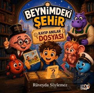 Beynimdeki Şehir: Kayıp Anılar Dosyası