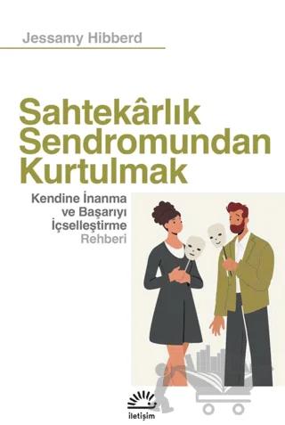Sahtekârlık Sendromundan Kurtulmak