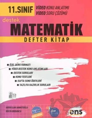 11. Sınıf Matematik Destek Defter Kitap – Abdullah Ahmetoğlu, Hülya Bodukcu – ENS Yayınları kitap kapağı