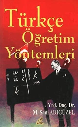 Türkçe Öğretim Yöntemleri
