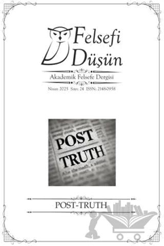Felsefi Düşün Sayı:24 – POST-TRUTH