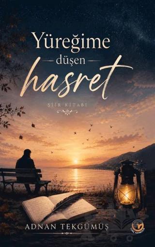 Yüreğime Düşen Hasret