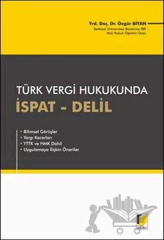 Türk Vergi Hukukunda İspat - Delil