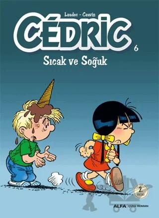 Cedric 6 - Sıcak ve Soğuk