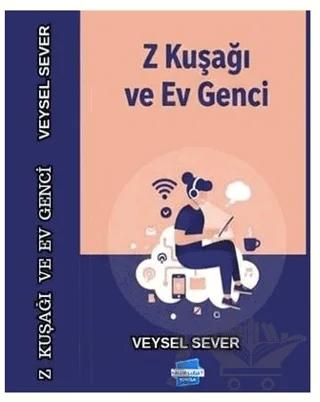 Z Kuşağı ve Ev Genci
