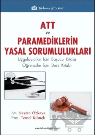 ATT ve Paramediklerin Yasal Sorumlulukları