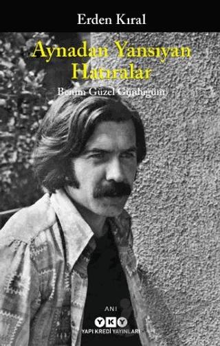 Aynadan Yansıyan Hatıralar - Benim Güzel Günlüğüm