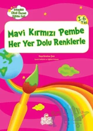 Mavi Kırmızı Pembe Her Yer Dolu Renklerle