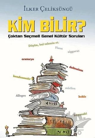 Kim Bilir?