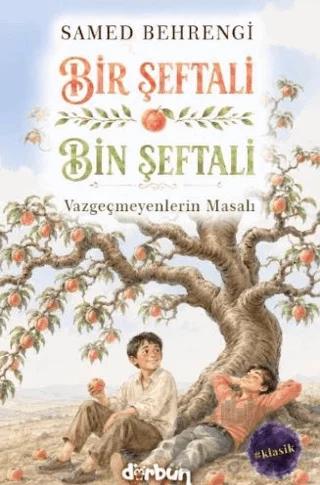 Bir Şeftali Bin Şeftali