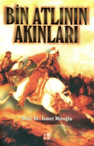 Bin Atlının Akınları