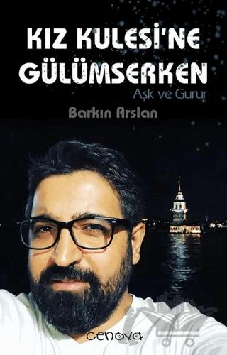 Kız Kulesi’ne Gülümserken