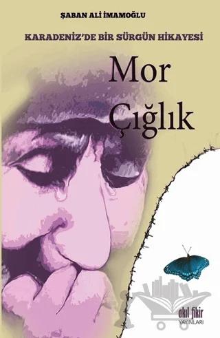 Mor Çığlık