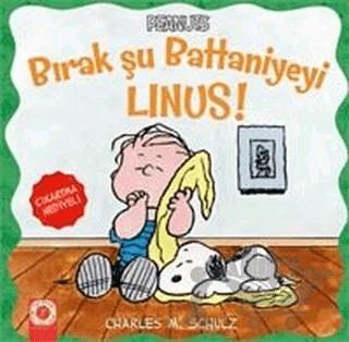 Bırak Şu Battaniyeyi Linus!