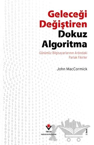 Geleceği Değiştiren Dokuz Algoritma