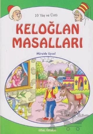 Keloğlan Masalları (10 Yaş ve Üstü)