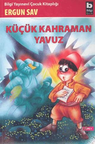 Küçük Kahraman Yavuz