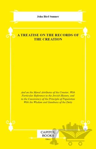 A Treatise on the Records of the Creation