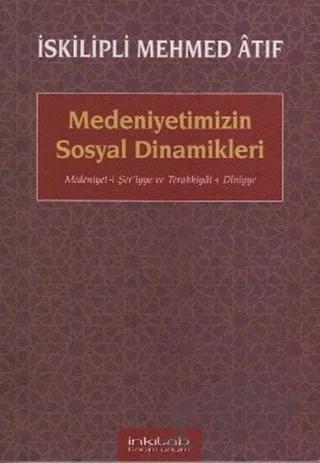 Medeniyetimizin Sosyal Dinamikleri