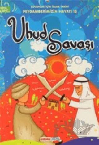 Uhud Savaşı - Çocuklar İçin İslam Tarihi
