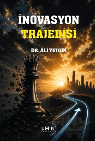 İnovasyon Trajedisi