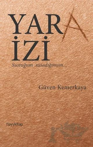 Yara İzi – Güven Kemerkaya – Hayykitap kitap kapağı