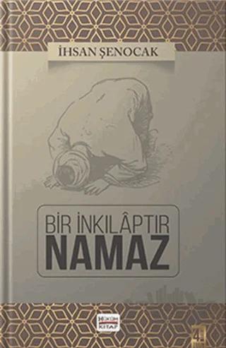 Bir İnkılaptır Namaz
