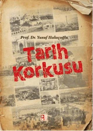 Tarih Korkusu