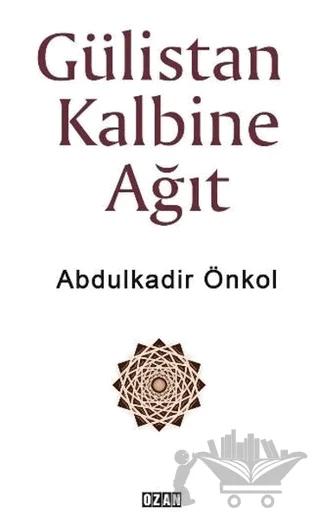 Gülistan Kalbine Ağıt