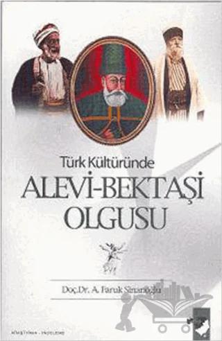 Türk Kültüründe Alevi-Bektaşi Olgusu