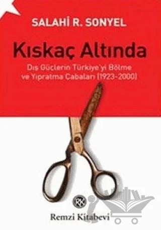 Kıskaç Altında – Salahi R. Sonyel – Remzi Kitabevi kitap kapağı