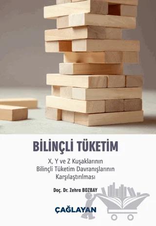Bilinçli Tüketim – Zehra Bozbay – Çağlayan Kitabevi kitap kapağı