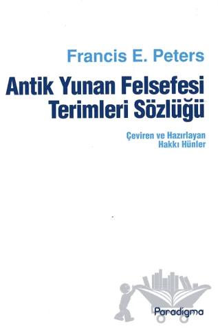 Antik Yunan Felsefesi Terimleri Sözlüğü