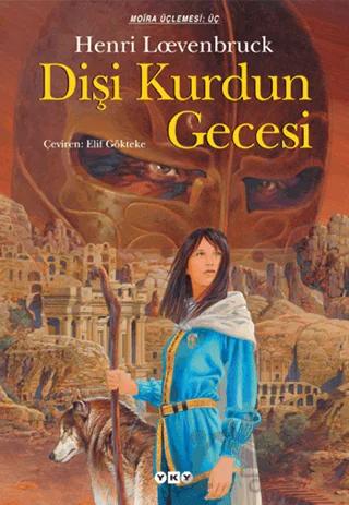 Dişi Kurdun Gecesi Moira Üçlemesi: 3