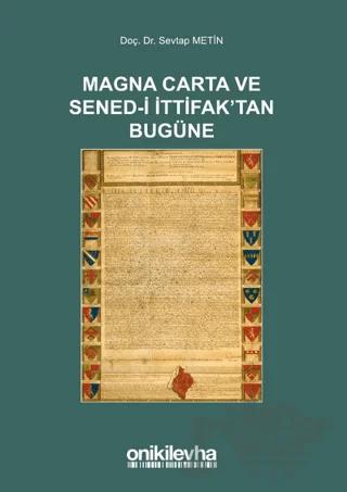 Magna Carta ve Sened-i İttifak'tan Bugüne
