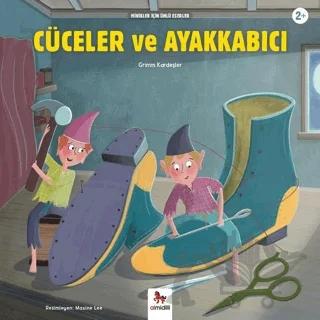 Cüceler ve Ayakkabıcı - Minikler İçin Ünlü Eserler