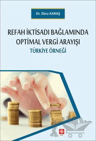 Refah İktisadı Bağlamında Optimal Vergi Arayışı