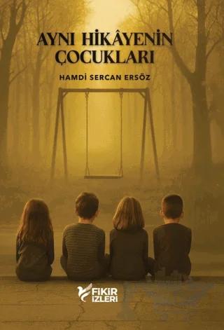 Aynı Hikayenin Çocukları