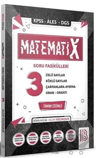 KPSS ALES DGS Matematix - 3 Matematik Soru Fasikülleri