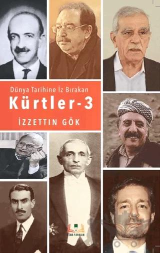Dünyada İz Bırakan Kürtler - 3