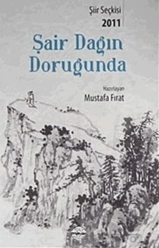 Şair Dağın Doruğunda 2011