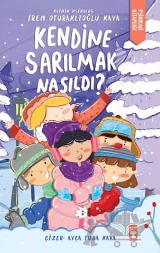 Kendine Sarılmak Nasıldı?