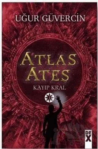 Atlas Ateş - Kayıp Kral