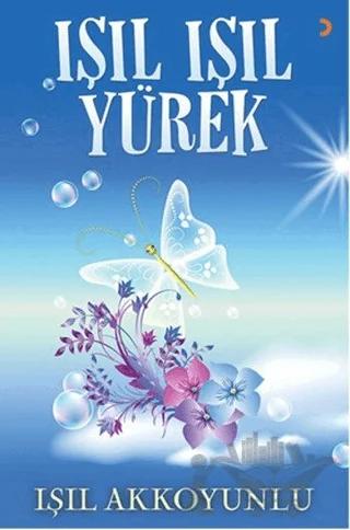 Işıl Işıl Yürek