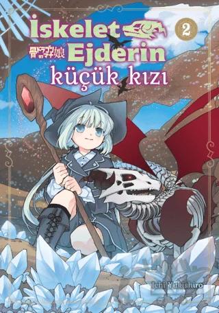 İskelet Ejderin Küçük Kızı Cilt 2