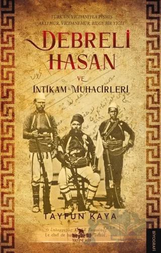 Debreli Hasan ve İntikam Muhacirleri
