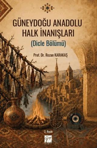 Güneydoğu Anadolu Halk İnanışları